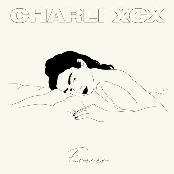 دانلود آهنگ جدید Charli XCX بنام Forever با کیفیت بالا