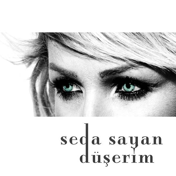 دانلود آهنگ جدید Seda Sayan به نام Duserim