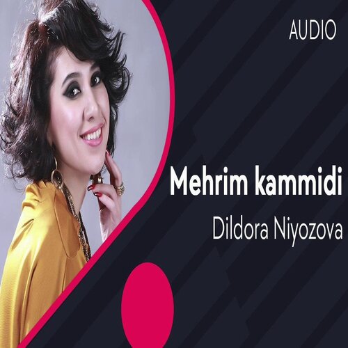 دانلود آهنگ جدید Dildora Niyozova به نام Mehrim Kammidi