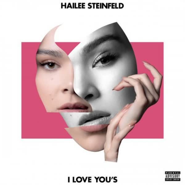 دانلود آهنگ جدید Hailee Steinfeld بنام I Love You’s با کیفیت بالا
