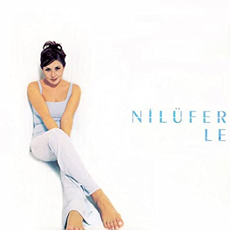 full album Nilufer full album Nilufer – Le