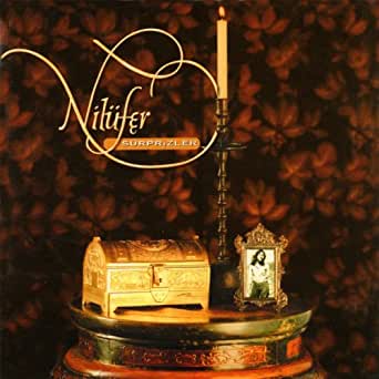 Nilufer full album Nilufer – Suprizler