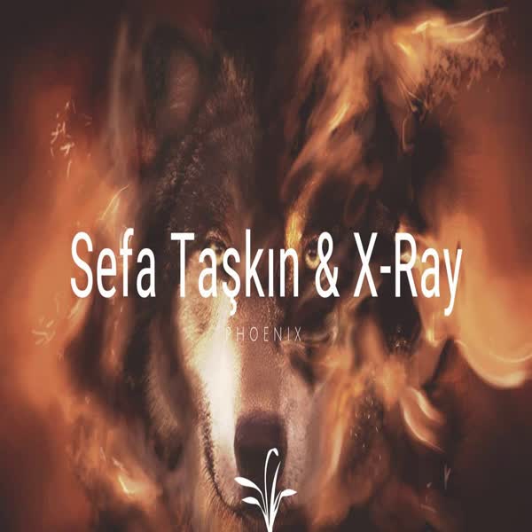 دانلود آهنگ جدید Sefa Taskin بنام Phoenix (Ft X-Ray) با کیفیت بالا