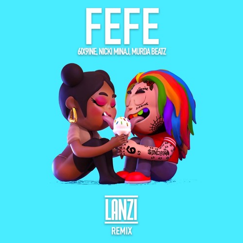 Download New Music Nicki Minaj FEFE (Ft 6ix9ine)